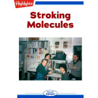 Stroking Molecules