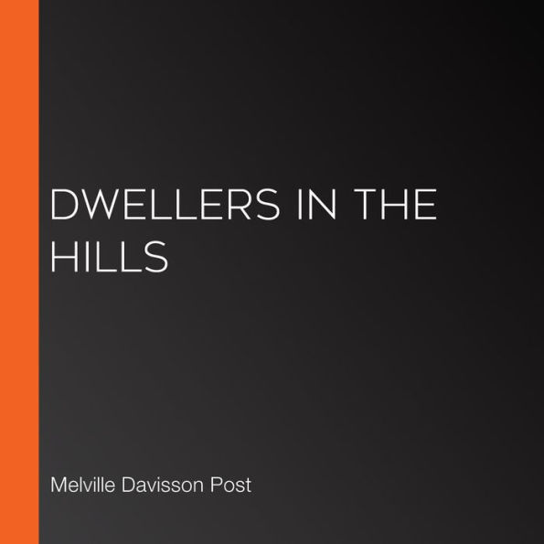 Dwellers in the Hills