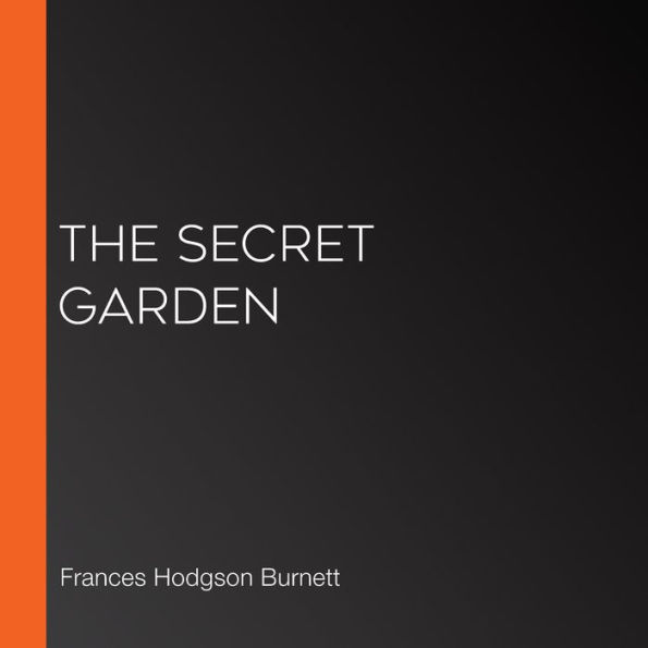 Secret Garden, The (Librovox)