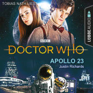 Doctor Who - Apollo 23 (Gekürzt) (Abridged)
