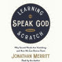 Learning to Speak God from Scratch: Why Sacred Words Are Vanishing--and How We Can Revive Them