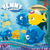 04: Bennys Hochzeitsabenteuer (Abridged)