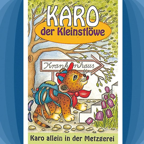 04: Karo allein in der Metzgerei: Folge 4 (Abridged)