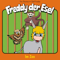 05: Im Zoo: Freddy der Esel (Abridged)
