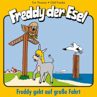 09: Freddy geht auf große Fahrt: Freddy der Esel (Abridged)