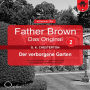 Father Brown 02 - Der Verborgene Garten (Das Original)