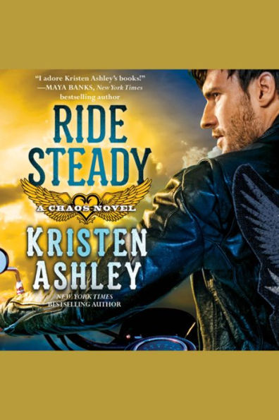 Ride Steady (Chaos Series #3)