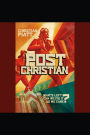postChristian: What's Left? Can We Fix It? Do We Care?
