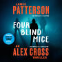 Four Blind Mice (Alex Cross Series #8)