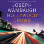 Hollywood Crows: A Novel