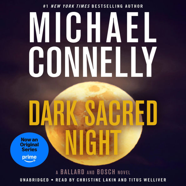 Dark Sacred Night (Harry Bosch Series #21 and Renée Ballard Series #2)