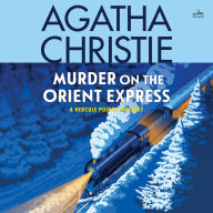 Murder on the Orient Express (Hercule Poirot Series)