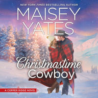 Christmastime Cowboy (Copper Ridge: The Donnellys Series #4)