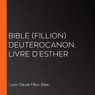 Bible (Fillion) Deuterocanon: Livre d'Esther