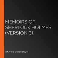 Memoirs of Sherlock Holmes (Version 3)