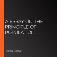 A Essay on the Principle of Population