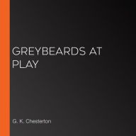 Greybeards at Play