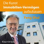 Die Kunst Immobilien-Vermögen aufzubauen: Feng Shui