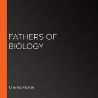 Fathers of Biology