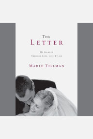 The Letter: My Journey Through Love, Loss, and Life