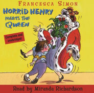 Horrid Henry Meets the Queen: Book 12