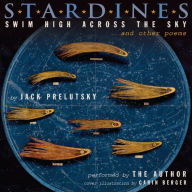 Stardines Swim High Across the Sky: and Other Poems