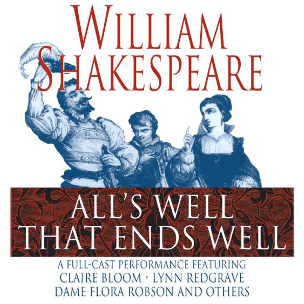 All's Well That Ends Well (Abridged)