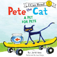A Pet for Pete (Pete the Cat) (My First I Can Read Series)