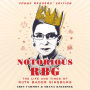 Notorious RBG: Young Readers' Edition: The Life and Times of Ruth Bader Ginsburg