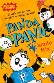 Panda Panic (Awesome Animals): Watch out for the world's wildest pandas!