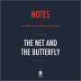 Notes on Olivia Fox Cabane's & et al The Net and the Butterfly by Instaread
