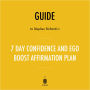 Guide to Stephen Richards's 7 Day Confidence and Ego-Boost Affirmation Plan by Instaread