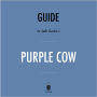 Guide to Seth Godin's Purple Cow by Instaread