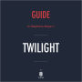 Guide to Stephanie Meyer's Twilight by Instaread