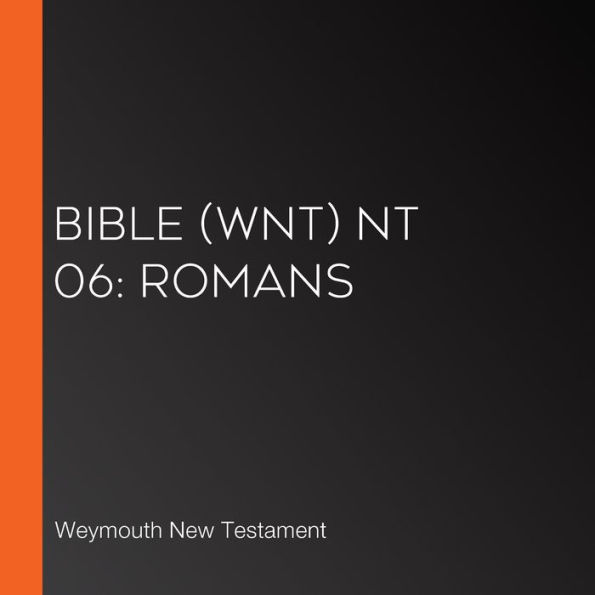 Bible (WNT) NT 06: Romans