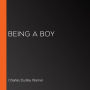 Being a Boy
