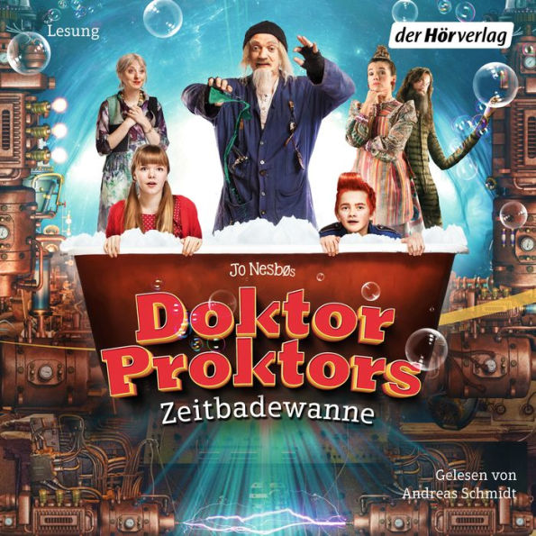 Doktor Proktors Zeitbadewanne (Abridged)
