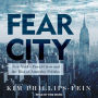 Fear City: New York's Fiscal Crisis and the Rise of Austerity Politics