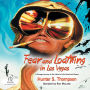 Fear and Loathing in Las Vegas: A Savage Journey to the Heart of the American Dream