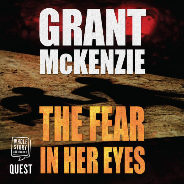 The Fear in Her Eyes: Ian Quinn Book 1