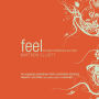 Feel: The Power of Listening to Your Heart