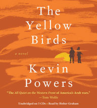 The Yellow Birds: A Novel