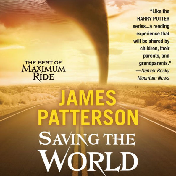 Saving the World and Other Extreme Sports (Maximum Ride Series #3)