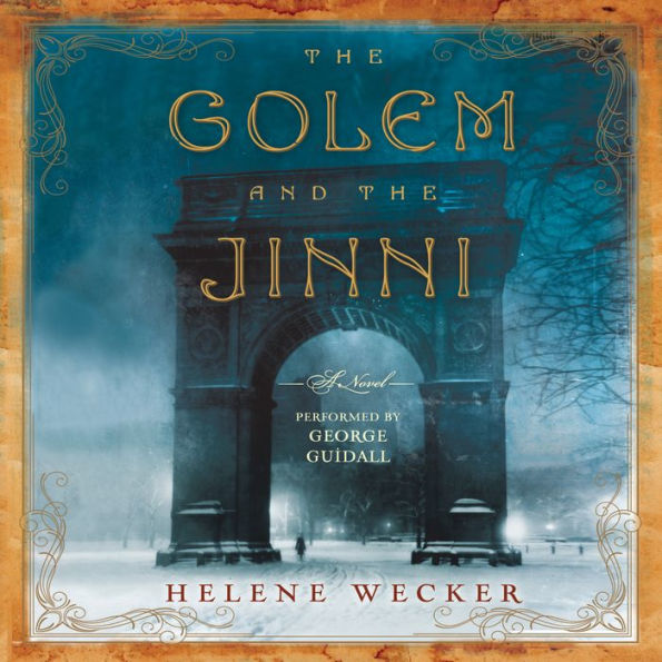 The Golem and the Jinni: A Novel