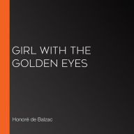 Girl with the Golden Eyes