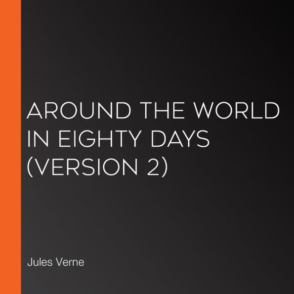 Around the World in Eighty Days (version 2)