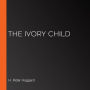 The Ivory Child