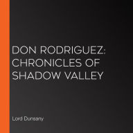 Don Rodriguez: Chronicles of Shadow Valley