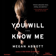 You Will Know Me: A Novel