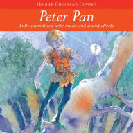 Children's Audio Classics: Peter Pan (Abridged)